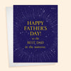 Father's Day - Best Dad in Universe