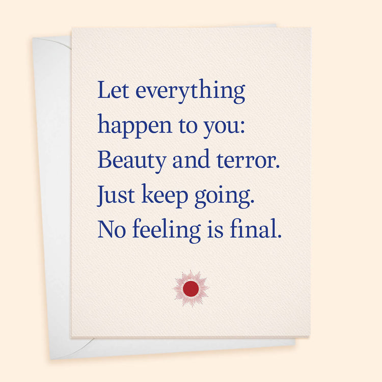 Let Everything Happen - Rilke