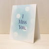 I Miss You