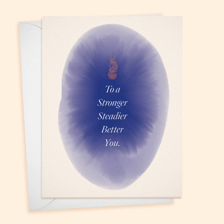 Stronger, Steadier, Better You
